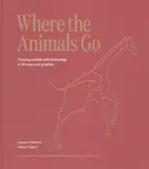 Where The Animals Go - James Cheshire,…