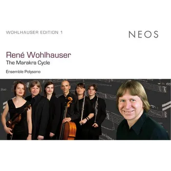 Zahraniční hudba Wohlhauser, René - The Marakra Cycle (CD) (NEOS)