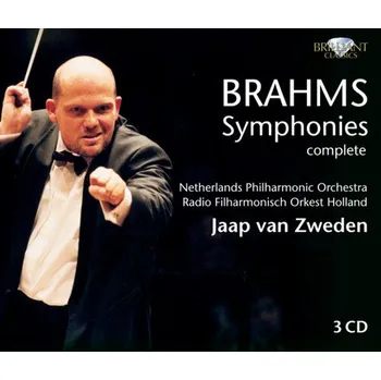 Zahraniční hudba JOHANNES BRAHMS Complete Symphonies - Symfonické dílo / Jaap van Zweden (3CD) (BRILLIANT CLASSICS)