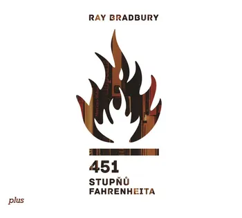 451 stupňů Fahrenheita - Ray Bradbury (čte Jan Hartl) [CDmp3]