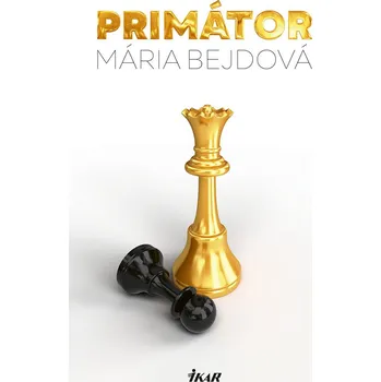Kniha Primátor - Mária Bejdová (E-Kniha)