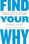 Find Your Why: A Practical Guide for…