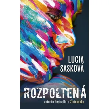Kniha Rozpoltená - Lucia Sasková (E-Kniha)