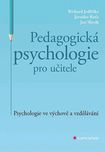 Pedagogická psychologie pro učitele:…