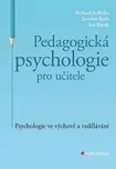 Pedagogická psychologie pro učitele:…