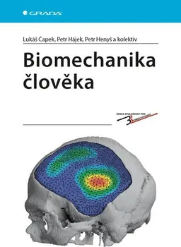 Biomechanika člověka - Lukáš Čapek a kolektív