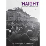 The Haight: Love, Rock, and Revolution…
