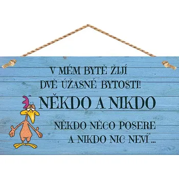 Žertovný předmět Dekorační obraz - Někdo a nikdo