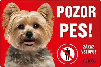 JUKO petfood Pozor pes! Zákaz vstupu!