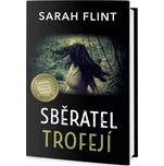 Sběratel trofejí - Sarah Flint