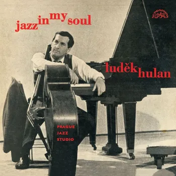 Zahraniční hudba Jazz In My Soul - Luděk Hulan [CD]