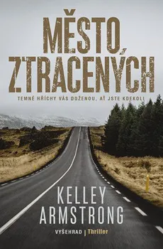 Město ztracených - Kelley Armstrongová