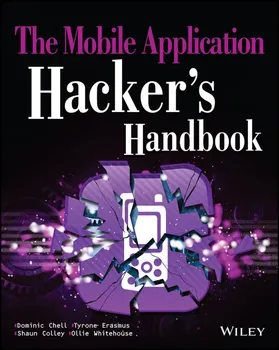Mobile Application: Hacker's Handbook - Dominic Chell a kolektiv (EN)
