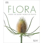 Flora: Inside the Secret World of…