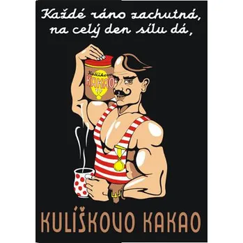 Plechová cedule Plechové cedule Kulíškovo Kakao, Tmavé 150x200 mm