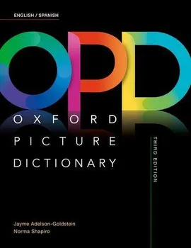 Slovník Oxford Picture Dictionary (3th Edition) - Jayme Adelson-Goldstein, Norma Shapiro (EN/ES)