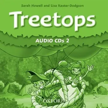 Anglický jazyk Treetops 2: Class Audio - Sarah Howell, Lisa Kester-Dodgson [CD]