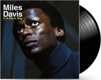 Zahraniční hudba In A Silent Way - Miles Davis [LP]