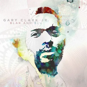 Zahraniční hudba Gary Clark Jr. : Blak &amp; Blu CD