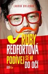 Ruby Redfortová: Podívej se mi do očí -…
