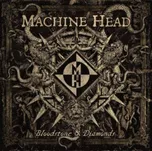 Bloodstone & Diamonds - Machine Head…