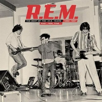 Zahraniční hudba R.E.M. : And I Feel Fine : The Best Of The I.R.S. Years 1982-87 CD
