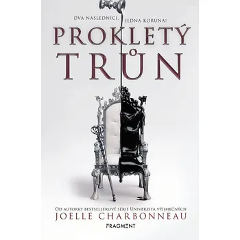 Prokletý trůn - Joelle Charbonneau