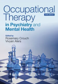 Occupational Therapy in Psychiatry and Mental Health - Rosemary Crouch, Vivyan Alers (EN)