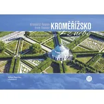 Kroměřížsko z nebe - Milan Paprčka a…