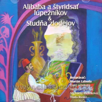 NAJKRAJŠIE ROZPRÁVKY: Alibaba štyridsať lúpežníkov / Studňa zlodejov (CD)