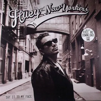 Zahraniční hudba Say It To My Face - Huey & The New Yorkers [LP]