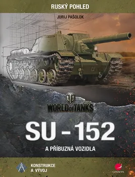 SU-152 a příbuzná vozidla - Jurij Pašolok