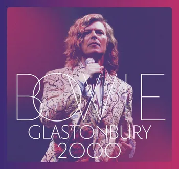 Zahraniční hudba Glastonbury 2000 - David Bowie [2CD + DVD]