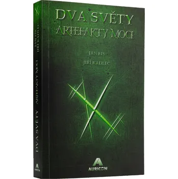 Dva světy: Artefakty moci - Jan Eis, Jiří Kadlec