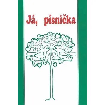 Já, písnička 1: zpěvník pro děti od 5 do 9 let - Petr Jánský (1994, 116 stran)