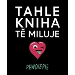 Tahle kniha tě miluje - PewDiePie