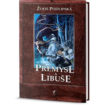 Přemysl a Libuše - Žofie Podlipská Přemysl a Libuše - Žofie Podlipská