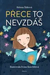 Přece to nevzdáš - Helena Žižková,…