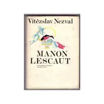 Manon Lescaut - Vítězslav Nezval
