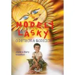 Modely lásky: O dětech a rodičích -…