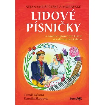 Nejznámější české a moravské lidové…