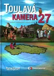 Toulavá kamera 27 - Iveta Toušlová,…