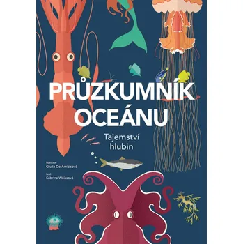 Průzkumník oceánu: Tajemství hlubin - Sabrina Weissová, Giulia De Amicis