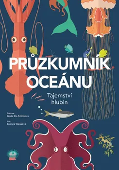 Průzkumník oceánu: Tajemství hlubin - Sabrina Weissová, Giulia De Amicis