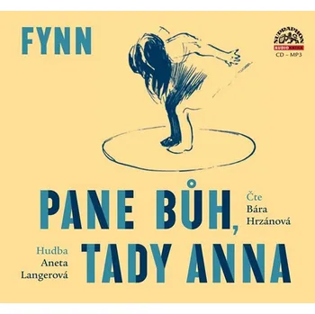 Fynn: Pane Bůh, tady Anna - CD mp3