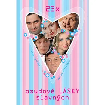 23x osudové lásky slavných - Olga Nytrová, Václav Strachota Literární biografie 23x osudové lásky slavných - Olga Nytrová, Václav Strachota