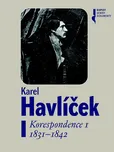 Korespondence 1831-1842 - Karel Havlíček
