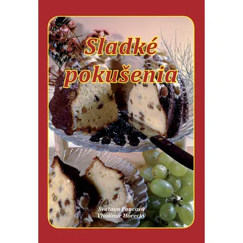 Sladké pokušení - Svatava Poncová, Vladimír Horecký