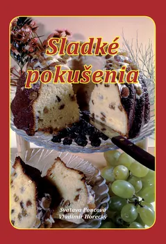 Sladké pokušení - Svatava Poncová, Vladimír Horecký