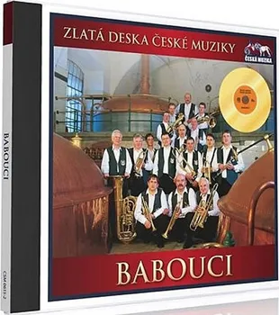 Česká hudba Zlatá deska - Babouci [CD]